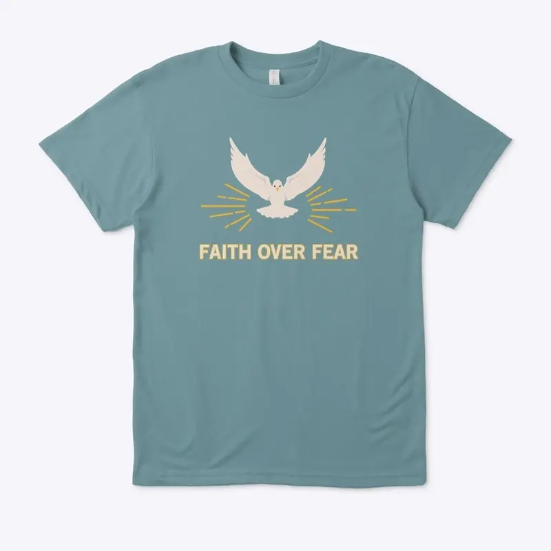 FAITH OVER FEAR