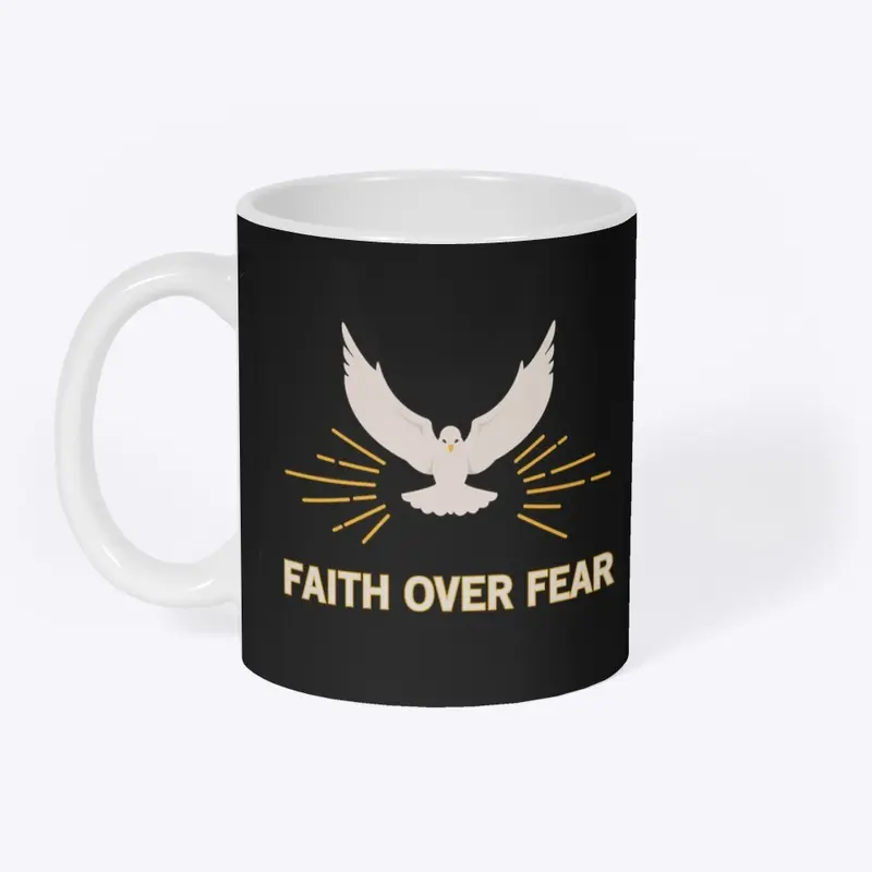 FAITH OVER FEAR